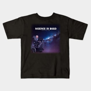 Science is hard Kids T-Shirt